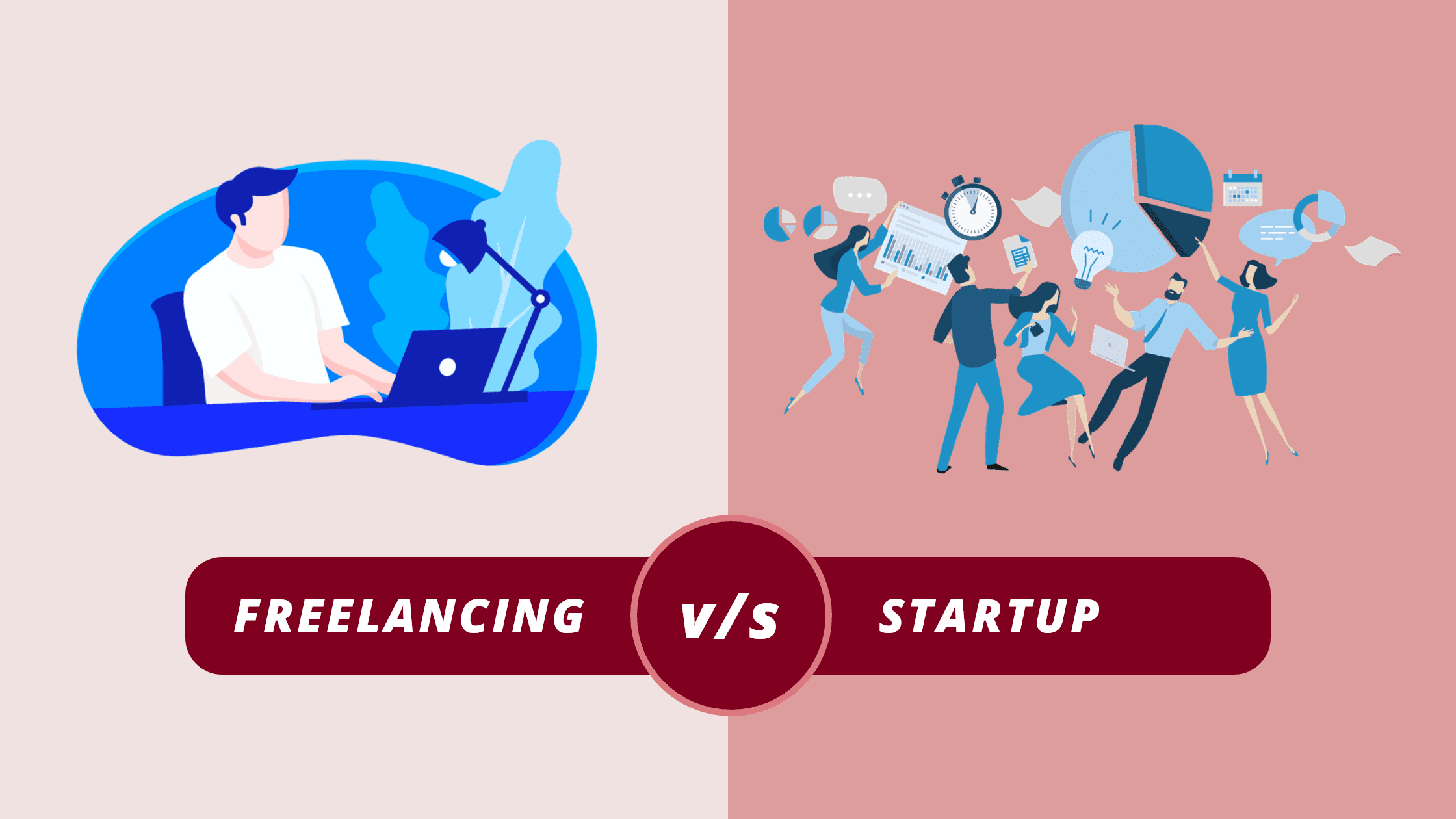 Freelancing vs Startup