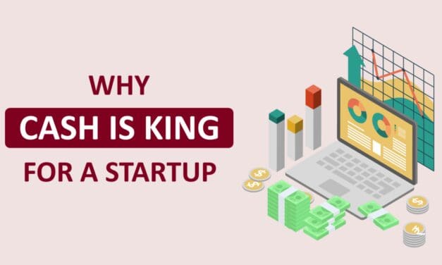 7 Reasons Why Cash is the King for Startup