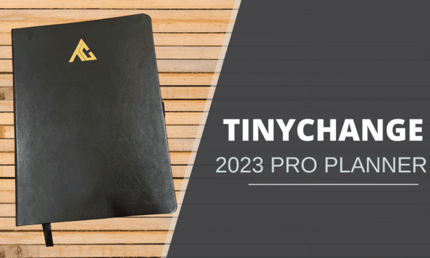 TinyChange 2023 Pro Planner – A Brief Review